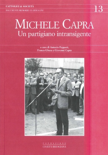 Michele Capra, un partigiano intransigente